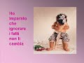 ho imparato dalla vita che....