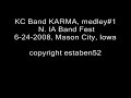 kansas city based band karma performs at 2008 north iowa band festival in mason city, iowa on 6-24-2008. ryan d. howard; keyboard, piano hammond organ.  mark gilmore; lead vocal and guitar.  ronnie fells; base and vocals.  myron brimm; trumpet and vocals, randy mcgill; drums and percussion.  paul roberts; keyboard and trombone. medley #1
see 3 other videos of this band @ estaben52 on youtube!