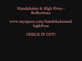 Handshakes & High Fives - Reflections Handshakes & High Fives - Reflections