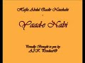 Hafiz Abdul Qadir Naushahi-Yaad-e Nabi