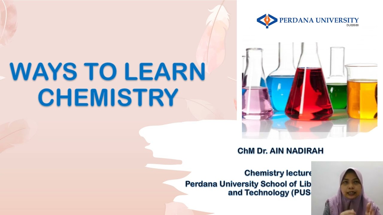 SPM WEBINAR - Ways to Learn Chemistry