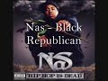 (feat. jay-z)

[jay-z: talking]
i know you can feel the magic baby
turn the muthafuckin' lights down
esco watup?

[nas: talking]
what up homie

[jay-z: talking]
i mean
this is what you expected ain't it?
let's go
uh uh [repeated]
turn the music up in the headphones
yah, that's perfect

you gotta take your time by making a nigga wait on this muthafucka
niggaz is mad and shit like
niggaz usually start rapping after 4 bars goin in
i could start dancin on this muthafucka
yah

[nas: talking]
yah

[jay-z:]
i feel like a black republican,money i got comin in
can't turn my back on the hood, i got love for em
can't clean my act up for good, too much thug in em
prolly in the back of the hood, like fuck it then

hovering over the oven, we were like brothers then
though you were nothing another then the son of ma momma's friend
we had governin', who would have thought the love would end
like ice cold albums, all good things
grab a dope, sing the same song that all hoods sing
it was all would bring, all could could bring
we would bicker like the other fools,but talk good game
never imagine all of the diaster that one could bring
good friend you should blame the game, i could
its kill or be killed, my good i reframe
forever be in debt that's never a good thing
the pressure of success can put a good strain
but a friend you call best, but yes it could bring
out of the worst in every person, even the good saint
though we were cursed, the shit ain't tha same
when you cook cane at the age of sixteen
then you mix things like cars, jewelries, and this thing
jealously, ego and pride and this brings
all into the head, like a coin, chang ching
the route of all evil strike again, this could sting
now the team got beat between the post and the point
this puts the ring in jeopardy

i feel like a black republican,money i got comin in
can't turn my back on the hood, i got love for em
can't clean my act up for good, too much thug in em
prolly in the back of the hood, like fuck it then

[nas:]
i feel like black militant, taking over the government
can't turn my back on the hood, too much love em
can't clean up my act up for good, too much thug in em
prolly in the back of the hood, like fuck it then

i'm back in the hood, everyone's like 