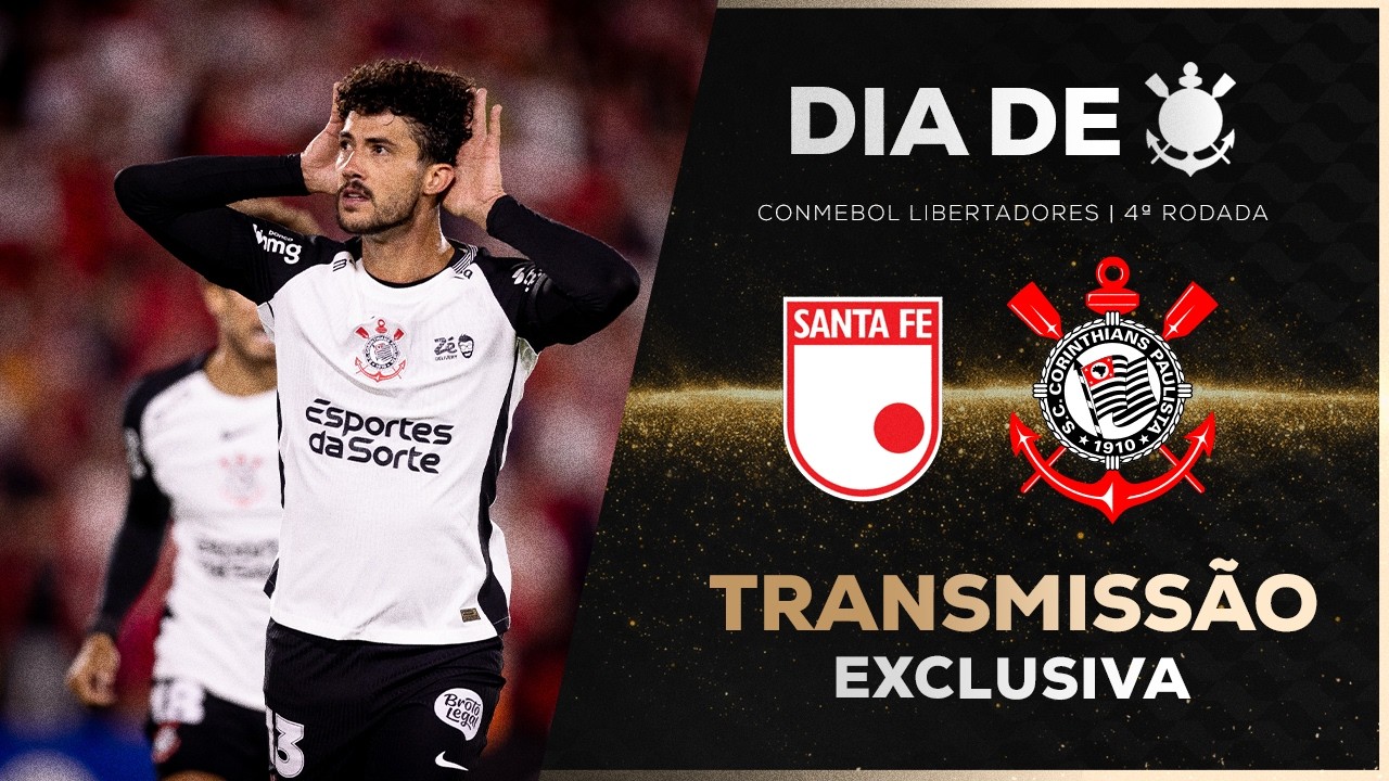 SANTA FE (COL) 1 X 1 CORINTHIANS | CONMEBOL LIBERTADORES 2026 | 4ª RODADA | DIA DE CORINTHIANS