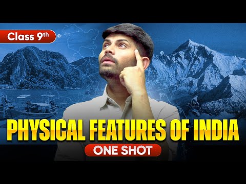 Physical Features of India | New One shot | Class 9 Geography 2024-25