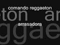 comando raggaeton - ARRASADORA- mkox
