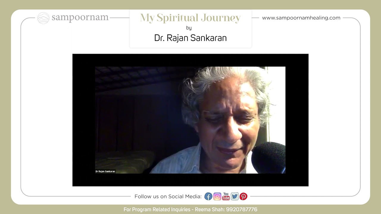 My Spiritual Journey by Dr. Rajan Sankaran