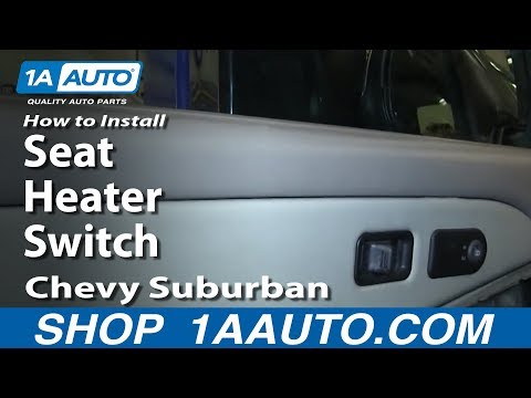 How To Install Replace Seat Heater Switch 2000-02 Chevy Suburband and Tahoe