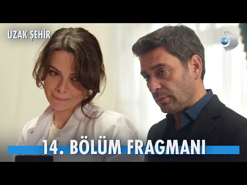 Uzak Şehir 14. Bölüm Fragmanı                                                                                                                                                                                                                             