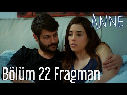 Anne 22. Bölüm Fragmanı                                                                                                                                                                                                                                   