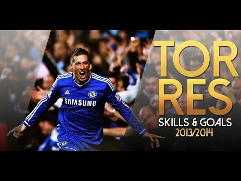 Fernando Torres ▼ Never Giving Up ™ ▲ Skills & Goals 2013-2014 ᴴᴰ ● @News_CFC | Part 2