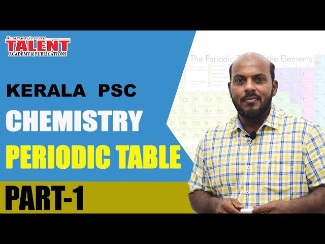 KERALA PSC | ASSISTANT GRADE | CHEMISTRY- PERIODIC TABLE PART 1