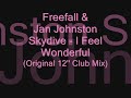 Freefall & Jan Johnston - Skydive (Original 12'' Club Mix).wmv