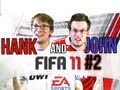 Hank and John Play FIFA 11 #2