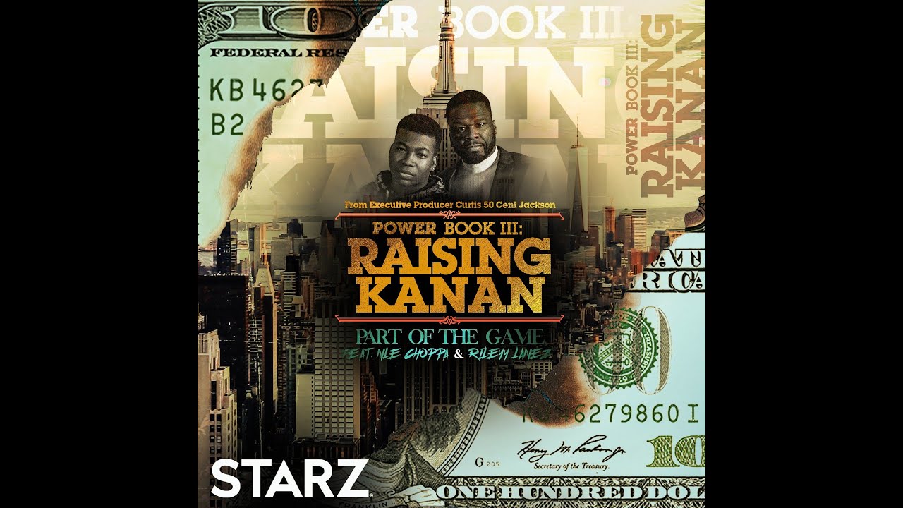 50 Cent feat. NLE Choppa & Rileyy Lanez - "Part of the Game" | Official Lyric Video