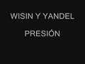wisin   yandel   presión