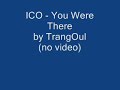 ICO - You Were There by TrangOul ICO - You Were There by TrangOul