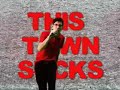 Liam Lynch - This Town Sucks