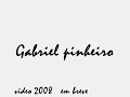 promo video 2008 em breve gabriel pinheiro