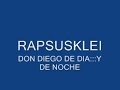 rapsusklei rapsus de dia ,,y de noche