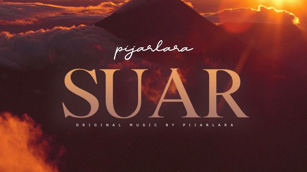 Pijarlara - Suar (Official Video Lyric)