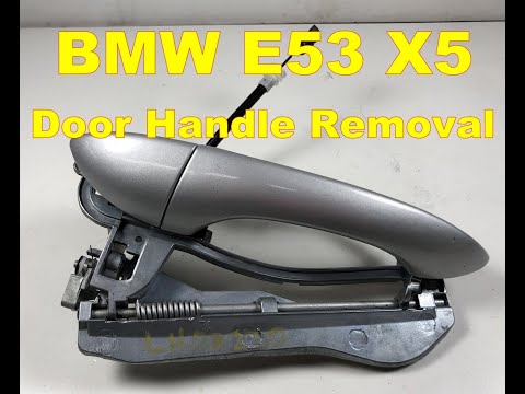 how to fix bmw x5 door handle