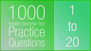 1-20 1000 English Grammar Test Practice Questions