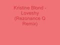 kristine blond - loveshy 2004
from - ministry of sound the annual 2005 disc 2 track 3