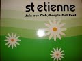 People Get Real - Saint Etienne