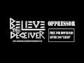 Believe the Deceiver - Oppressor (Sample)