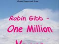 ♪ Robin Gibb - One million - will wait for you - Persien ♪ ♥ ♪ Robin Gibb - One million - will wait for you - Persien ♪ ♥