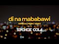 Sponge Cola - Di Na Mababawi (official video)