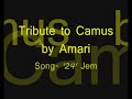 Camus tribute- 24 hours
