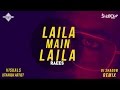 Laila Main Laila | Raees | DJ Shadow Dubai Remix | Full Video Laila Main Laila | Raees | DJ Shadow Dubai Remix | Full Video