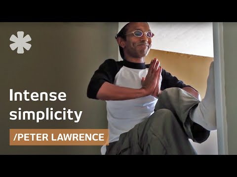 simplicity - Peter Lawrence has few possessions. He can fit nearly everything he owns in a suitcase. Lawrence is a self-described minimalist. After years of living simply...
