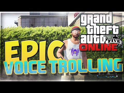 GTA 5 - Hilarious Online VOICE TROLLING/FUNNY MOMENTS! -