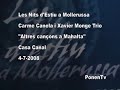 xavier monge trio i carme canela interpreten peces de m�rius torres.