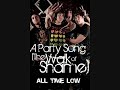 A Party Song (The Walk of Shame) -All Time Low