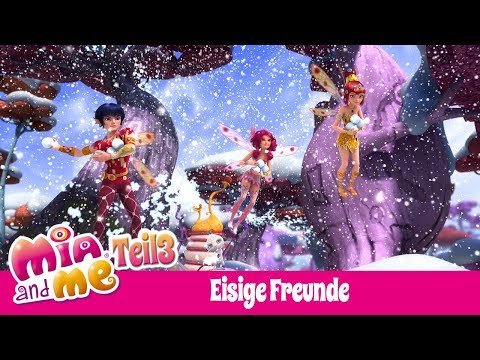 Eisige Freunde - Teil 3 - Mia and me Season 3