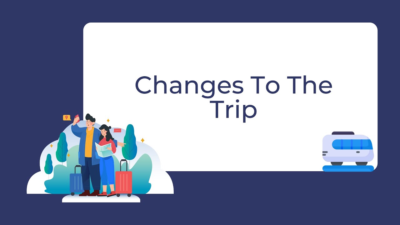 Changing Details And The Display Language Of A Trip And Viewing The Changes