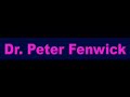 Dr._Peter_Fenwick_Pt.8