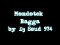 mondotek en ragga