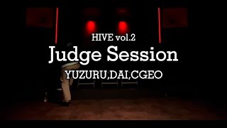 Yuzuru, Dai, Cgeo – HIVE vol.2 Judge Session