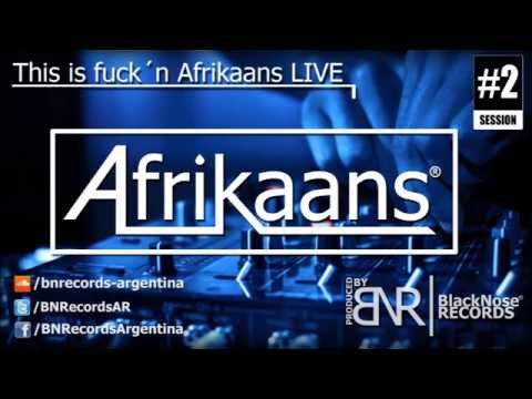 This is fuckn Afrikaans LIVE Session #2