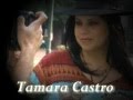 TAMARA CASTRO-Y QUE SABEN ELLOS-PASIONES.mpg