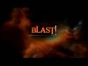 BLAST Theatrical Trailer