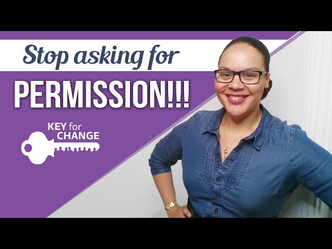 Stop asking for permission!