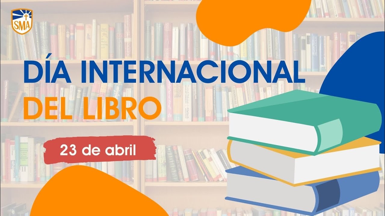 ¡Celebramos el Día del Libro!