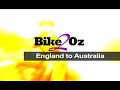 Bike 2 Oz (Cycling from England to Australia)