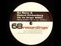 Remy & Roland Klinkenberg - Till ya drop! (Rene Amesz Remix)