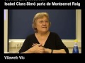 Isabel Clara Sim� parla de Montserrat Roig